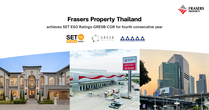 Frasers Property Thailand achieves SET ESG Ratings-GRESB-CGR for fourth consecutive year, demonstrating commitment to social responsibility and environmental stewardship