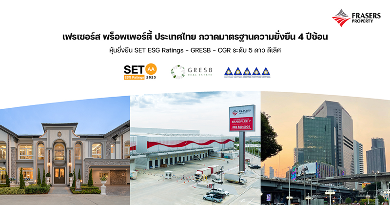 Frasers Property Thailand achieves SET ESG Ratings-GRESB-CGR