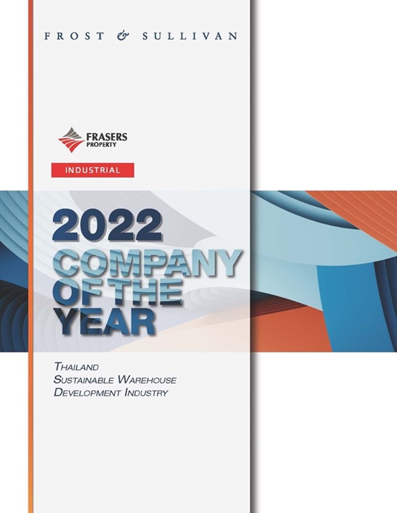 รางวัลผู้นำด้านการพัฒนาคลังสินค้าที่ยั่งยืน ประจำปี 2022 (Thailand Sustainable Warehouse Development Company of the Year Award) จากฟรอสต์ แอนด์ ซัลลิแวน (Frost & Sullivan)